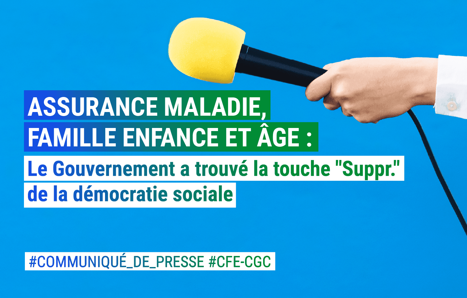 Assurance maladie, famille, enfance et âge : le Gouvernement a trouvé la touche « Suppr. » de la démocratie sociale